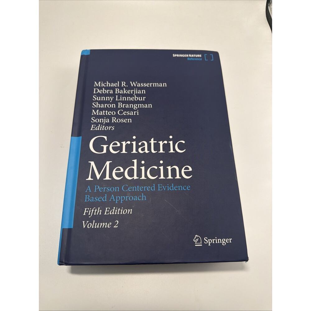 Geriatric Medicine A Person Centered Evidence Based Approach Vol 2 - 5th Edition